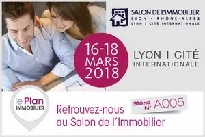 Salon de l'immobilier de Lyon mars 2018 - Le Plan Immobilier